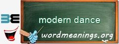 WordMeaning blackboard for modern dance